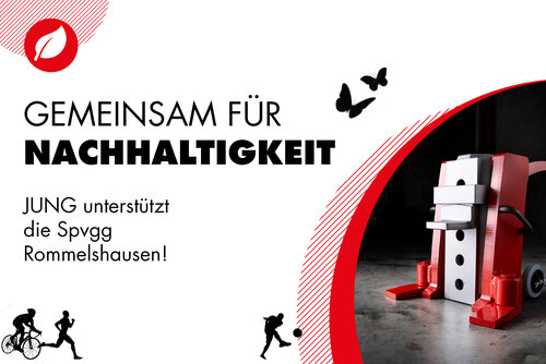 Jung Hebe- und Transporttechnik unterstützt Nachhaltigkeit